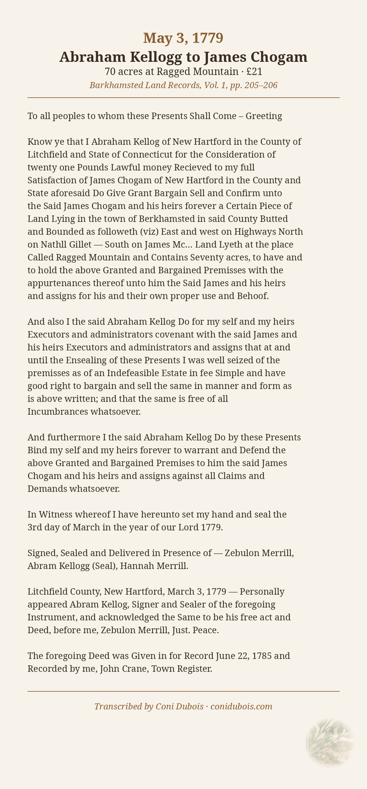 Transcription of the 1779 deed in which Abraham Kellogg sold James 'Chogam' 70 acres at Ragged Mountain for £21 — Barkhamsted land records, Volume 1, pages 205–206